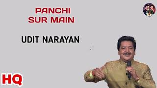 Panchi sur main : Sirf Tum (1999) Sanjay Kapoor, Priya Gill Udit Narayan.