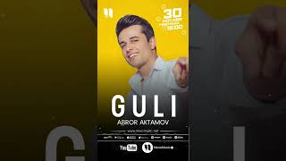 Abror Aktamov - Guli