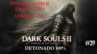 DARK SOULS 2 SOTFS DETONADO PLATINA #39 DLC 1 – CAVERNA DOS MORTOS BOSS O TRIO PARADA DURA