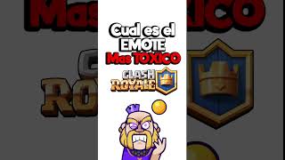 EL EMOTE MAS TOXICO DE CLASH ROYALE  #clashroyale #mazos