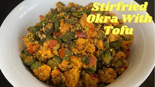 Indian Style Stir Fry Okra With Tofu Vegan Recipe/Masala Bhindi Bhaji/Lady Finger Recipe/Satvik Food