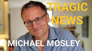 MISSING MICHAEL MOSLEY - THE OUTCOME WE DREADED!