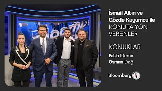 Konuta Yön Verenler / Bloomberg TV / 1.BÖLÜM