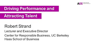 Driving Performance and Attracting Talent - Robert Strand