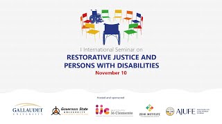 1st International Seminar on Restorative Justice and Persons with Disabilities • 11/10/2021