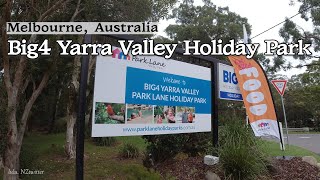 [4K] 호주 멜본 Big4 Yarra Valley Lane Holiday Park Melbourne Australia [뉴질랜드 브이로그]