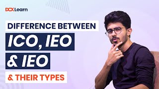 This is How Cryptocurrencies are Released | Everything You Need to Know About ICOs, IDOs & IEOs