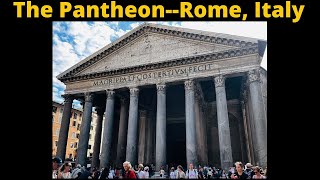 Visiting the Pantheon  in Rome, Italy 9/30/2022