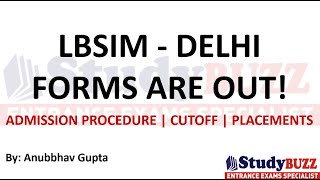 LBSIM Forms are Out: Admission Procedure | Cutoffs | Exams | Placements | Fees