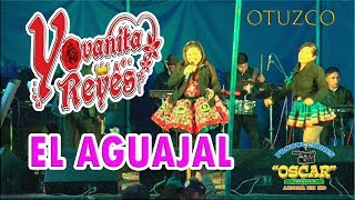 MIX EL AGUAJAL (D.R) • YOVANITA REYES • SANTA ROSA • OTUZCO 2019 • BURGOS EDICIONES