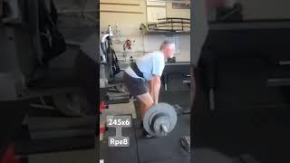 245 x 6 reps at RPE 8