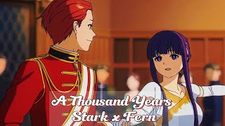 A Thousand Years | Stark and Fern Dance Edit | Frieren: Beyond Journey's End