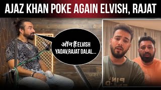 ajaz khan poke again elvish yadav | rajat dalal | purav jha