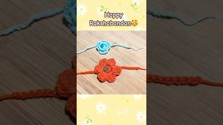 Crochet Rakhi 🏵️ Happy Rakshabandan 💝 festival celebrated to strengthen bond between siblings 🤗#diy