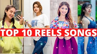 Top 10 Reels Songs 😍🎸 | Best Songs For Instagram Reels 2023