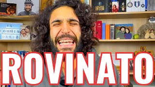 SEI LA MIA ROVINA! | Commendario