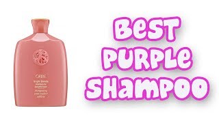 BEST PURPLE SHAMPOOS 2019