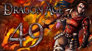 Let's Play –  Dragon Age: Origins - 49 - ABANDONED CITIES