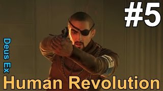 Deus Ex: Human Revolution #5 --- Point that thing somewhere else!