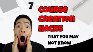 7 Course Creation Tips & Hacks - How To Create High Quality Online Course That Sell