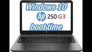 rd #257 Windows 10 boot time on HP 250 G3 Notebook PC