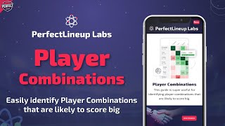 Player Combination : Identify The Player Combination That Are Likely To Score Big | @PerfectLineup