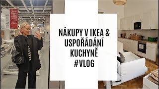 NÁKUPY V IKEA & USPOŘÁDÁNÍ KUCHYNĚ #VLOG