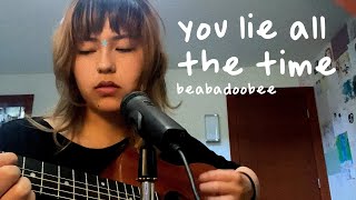 you lie all the time #beabadoobee #singer #cover