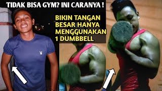 Cara Membuat Lengan Lebih Besar ! Hanya 1 Dumbel - Cocok Untuk Pemula #Bicep #LenganKekar