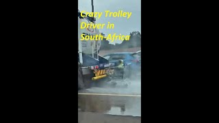 Crazy people in South Africa