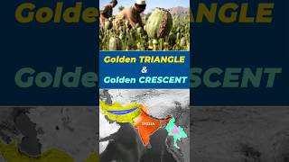 Opium Cultivation Regions: Golden Triangle & Golden Crescent #goldentriangle #goldencrescent #upsc