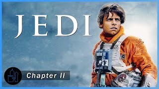 I Am A Jedi | Luke Skywalker's Journey | Chapter Two