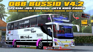 OBB BUSSID V4.2 SPESIAL JB5 TUNGGAL JAYA KIDS PANDA FULL BASURI MODUL MORENO MS8 NADA PANJANG