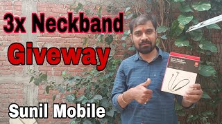 3x Neck Band Earphone 🔥🔥Giveaway | Happy Holi | Sunil Mobile