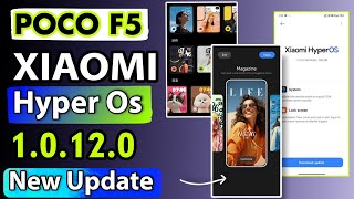 Poco F5 5G HyperOs 1.0.12.0 New Update Features | Roll Out For All Indian Users