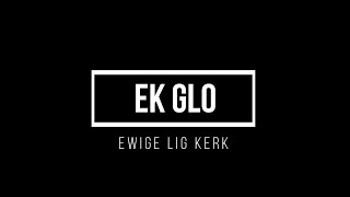 Ek Glo(feat. George Lombaard)[Live] - Ewige Lig