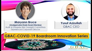 Maryann Bruce Covid-19 Boardroom Innovation Series interviewed by GBAC CEO Yusuf Azizullah