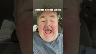 Parents are the worst. #parents #society #highschool #vent  #respect #parenting #badparents #idiots