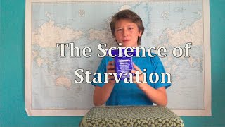 The Science of Starvation (Experiment)