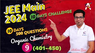 10 Days Challenge-10 Days 500 Questions(Organic Chemistry) Day-9 #jee2024 #nta #jeemains #atmseries