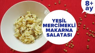 Bebekler için Yeşil Mercimekli Makarna Salatası | Ek Gıdaya Geçiş (8 Ay +)