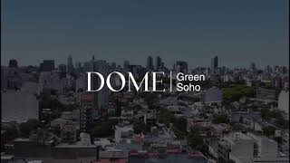 DOME Green Soho | Noviembre 2021