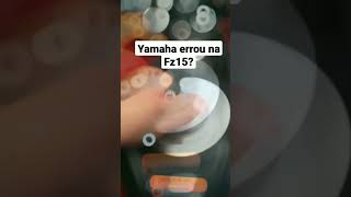 Yamaha errou na Fz15?