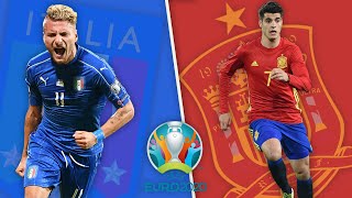 Italy vs Spain Euro 2020 | Preview