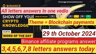 BINANCE Word of the Day right Answer Today 29 October 2024| 8 Letter Binance Word of the Day Answer💯