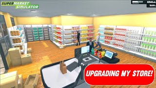 FINALLY I UPGRADE MY SHOP WITH @DattraxGaming ! 😱 SUPERMARKET SIMULATOR - EP 3 #dattraxgaming