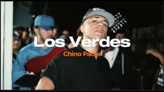 Chino Pacas - Los Verdes ( LETRA )