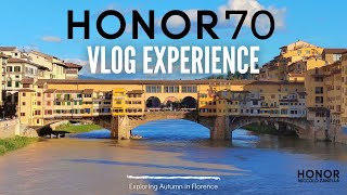 Vlog a Firenze per scoprire HONOR 70