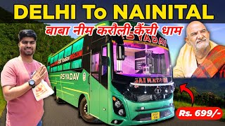 DELHI To NAINITAL by Bus | Delhi to Neem Karoli Baba Kainchi Dham | RS Yadav Travels