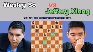 Intense Chess Game: Wesley So vs Jeffery Xiong - Speed Chess Championship 2021 Clash